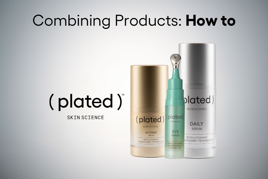 Can I combine DAILY Serum with other ( plated )™ products?